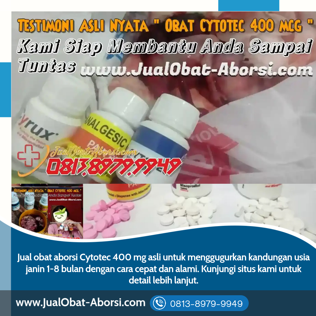 panduan-menggunakan-pil-cytotec-400-mg-asli-untuk-menggugurkan-kandungan-1-8-bulan-dengan-aman