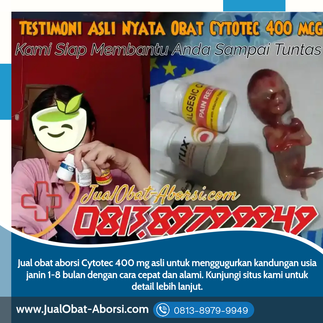 panduan-rahasia-sukses-menggugurkan-kehamilan-usia-janin-1-8-bulan-menggunakan-cytotec-400-mcg-asli